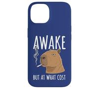 Awake But at What Cost - Capybara Humoristique fumant Coque pour iPhone 14