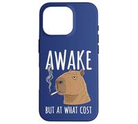 Awake But at What Cost - Capybara Humoristique fumant Coque pour iPhone 16 Pro