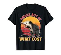 Awake But at What Cost Existence somnolente Sarcastique T-Shirt