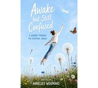 Awake but Still Confused: A Journey Through the Spiritual Jungle