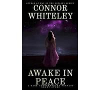 Awake In Peace: A Dark Contemporary Fantasy Short Story