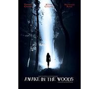 Awake in The Woods