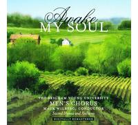 BYU MEN'S CHORUS - Awake My Soul