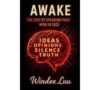 Awake : The cost of speaking your mind in 2025