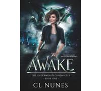 Awake: The Underworld Chronicles