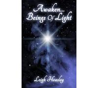 Awaken... Beings Of Light