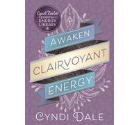 Awaken Clairvoyant Energy