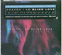 Awaken I Am - Blind Love