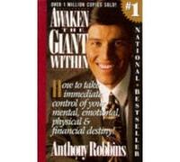 Awaken the Giant Within Anthony Robbins (Auteur)