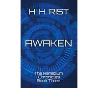 Awaken: The Rahabium Chronicles Book Three
