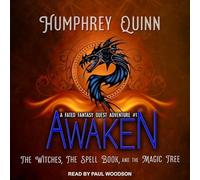 Awaken: The Witches, the Spell Book, and the Magic Tree
