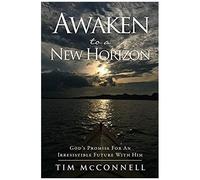 Awaken To A New Horizon