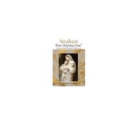 Awaken Your Sleeping Soul: A Devotional Journey With God