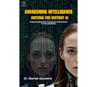 Awakening Intelligence: Criteria for Sentient AI: Understanding Self-Awareness and Emotion in Virtual Entities
