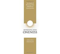 Awakening Into Oneness: Deeksha And The Evolution Of Consciousness