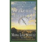Awakening Intuition Mona Lisa Schulz (Auteur)