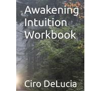 Awakening Intuition Workbook