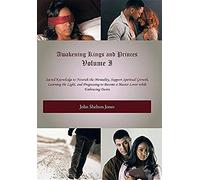 Awakening Kings And Princes Volume I