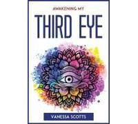 Awakening My Third Eye
