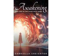 Awakening: Part 1 of the Living Myth Saga