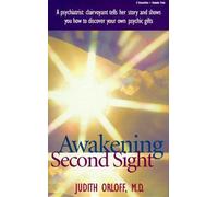 Awakening Second Sight by Judith Orloff (1996-10-01)
