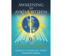 Awakening The Avatar Within