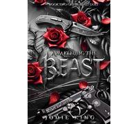 Awakening The Beast: The Beast Duet - Book Two