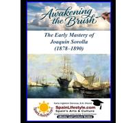 Awakening the Brush: The Early Mastery of Joaquín Sorolla (1878-1890)
