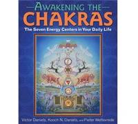 Awakening the Chakras by Pieter Weltevrede Victor Daniels, Kooch N Daniels, Pieter Weltevrede (Auteur)
