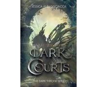 Awakening The Dark Courts (The Dark Throne Series)