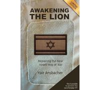 Awakening The Lion: Fixing the Modern Israeli Way of War