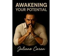 Awakening the POTENTIAL: Emotional Motivation