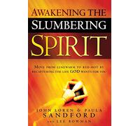 Awakening The Slumbering Spirit
