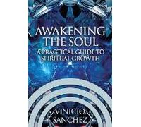 Awakening The Soul