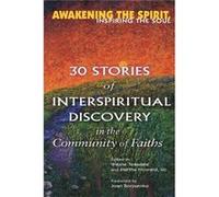 Awakening the Spirit Inspiring the Soul by Edited by Wayne Teasdale & Edited by Martha Howard Wayne Teasdale (Auteur)