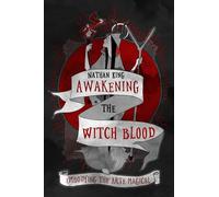 Awakening the Witch Blood: Embodying the Arte Magical