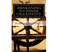 Awakening To Inner Creativity: Following Your Inner Guide
