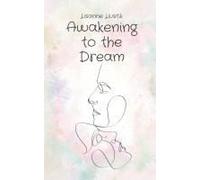 Awakening To The Dream