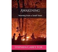 Awakening: Warning from a Small Town