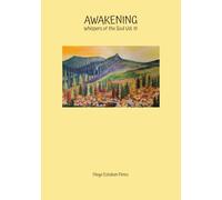 Awakening: Whispers of the Soul Vol. III