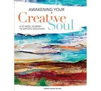 Awakening Your Creative Soul by Sandra Duran Wilson Inconnu (Auteur)