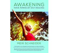 Awakening Your Power of Self-Healing