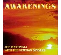 Awakenings by Joe Mattingly and the Newman Singers (1996-03-01?