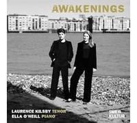 Laurence Kilsby – Awakenings/Lieder et Melodies pour Tenor & Piano – CD – AVI