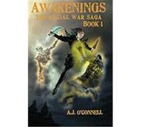 Awakenings: The Racial War Saga: Book 1 O'Connell, A. J. (Auteur)