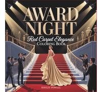 Award Night: Red Carpet Elegance Coloring Book - 40 Haute Couture Evening Gowns and Glamorous Fashion Show Designs for Sophisticated For Adults and Teens