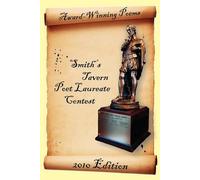 Award-Winning Poems From The Smith's Tavern Poet Laureate Contest