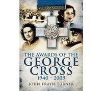 Awards of the George Cross John Frayn Turner (Auteur)
