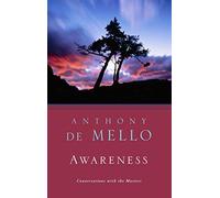 [(Awareness)] [By (author) Anthony de Mello] published on (January, 2000)