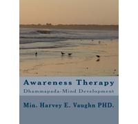 Awareness Therapy: Dhammapada-Mind Development